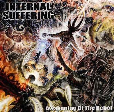 INTERNAL SUFFERING - Awakening Of The Rebel