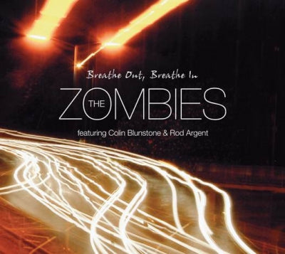 THE ZOMBIES FEATURING COLIN BLUNSTONE & ROD ARGENT - Breathe Out, Breathe In