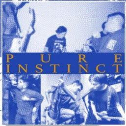 PURE INSTINCT - Pure Instinct