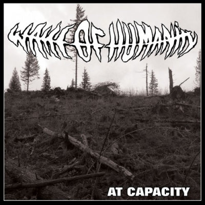 WAKE OF HUMANITY - At Capacity