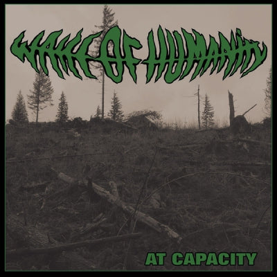 WAKE OF HUMANITY - At Capacity