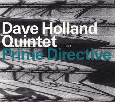 DAVE HOLLAND QUINTET - Prime Directive