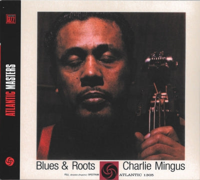 CHARLES MINGUS - Blues And Roots