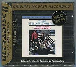 THE SEARCHERS - It's The Searchers/Take Me For What I'm Worth