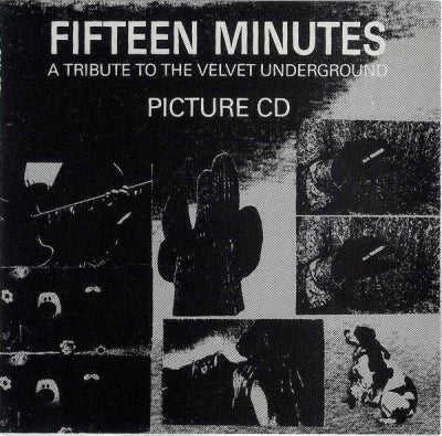 VARIOUS - Fifteen Minutes - A Tribute To The Velvet Underground