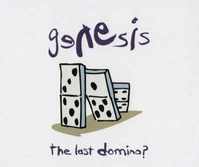 GENESIS - The Last Domino?