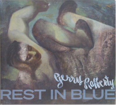 GERRY RAFFERTY - Rest In Blue