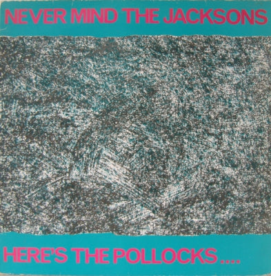 VARIOUS - Never Mind The jacksons Here's The Pollocks