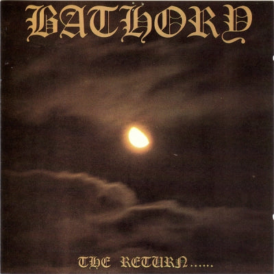 BATHORY - The Return......