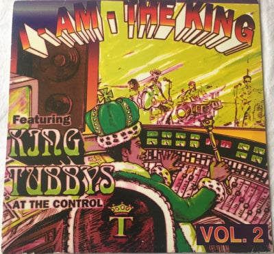 KING TUBBYS - I Am The King Vol. 2