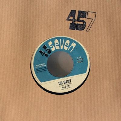 KING FIFI - Oh Baby / The Riddim