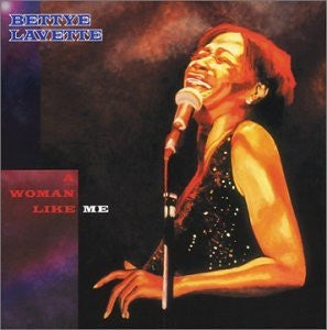 BETTYE LAVETTE - Woman like me