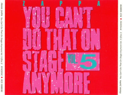 FRANK ZAPPA - You Can't Do That On Stage Anymore Vol. 5