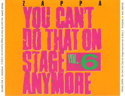 FRANK ZAPPA - You Can't Do That On Stage Anymore Vol. 6