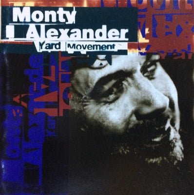 MONTY ALEXANDER - Yard Movement