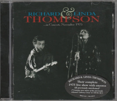 RICHARD & LINDA THOMPSON - …In Concert, November 1975