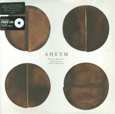 KRONOS QUARTET PLAYS MUSIC BY BRYCE DESSNER - Aheym