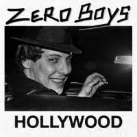 ZERO BOYS - Hollywood