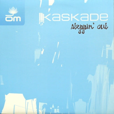 KASKADE - Steppin' Out