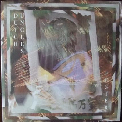 DUTCH UNCLES - Fester