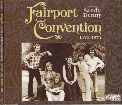 FAIRPORT CONVENTION - Live 1974 (My Father's Place)