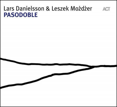 LARS DANIELSSON & LESZEK MOżDżER - Pasodoble
