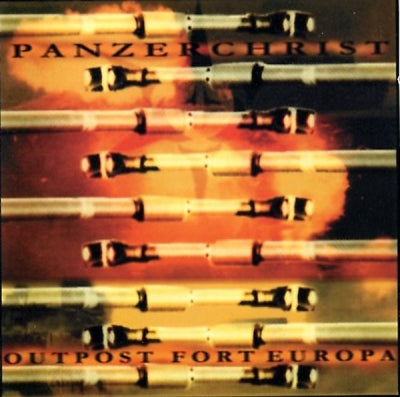 PANZERCHRIST - Outpost Fort Europa
