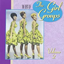 VARIOUS - The Best Of The Girl Groups, Volume 2
