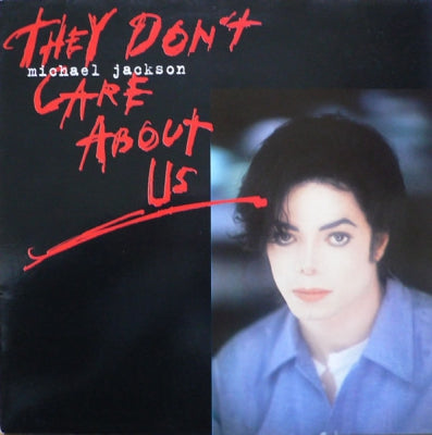 MICHAEL JACKSON - They Don't Care About Us