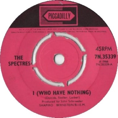 THE SPECTRES - I (Who Have Nothing) / Neighbour, Neighbour
