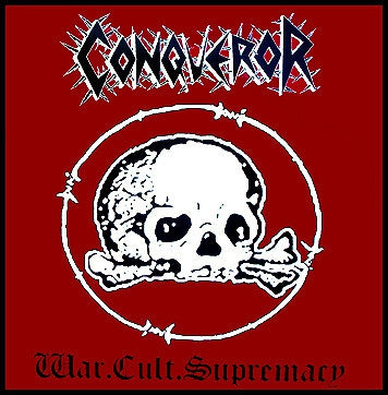 CONQUEROR - War.Cult.Supremacy