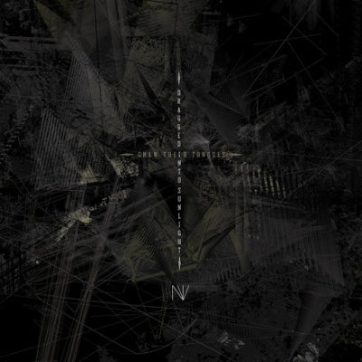 DRAGGED INTO SUNLIGHT / GNAW THEIR TONGUES - N.V.