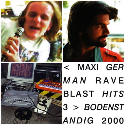 BODENSTANDIG 2000 - Maxi German Rave Blast Hits 3