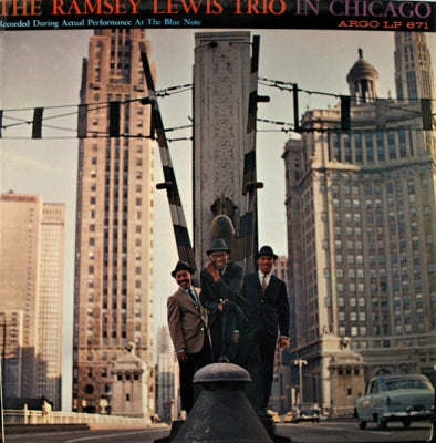 THE RAMSEY LEWIS TRIO - In Chicago