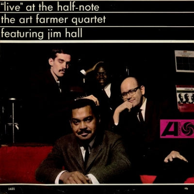 ART FARMER QUARTET FEATURING JIM HALL  - Live" At The Half-Note