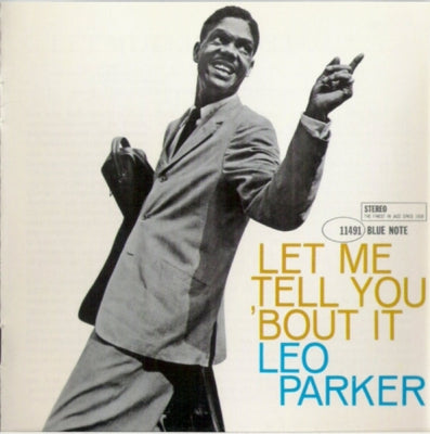 LEO PARKER - Let Me Tell You 'Bout It