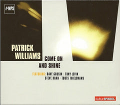 PATRICK WILLIAMS - Come On And Shine