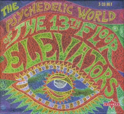 13TH FLOOR ELEVATORS - The Psychedelic World Of The 13th Floor Elevators