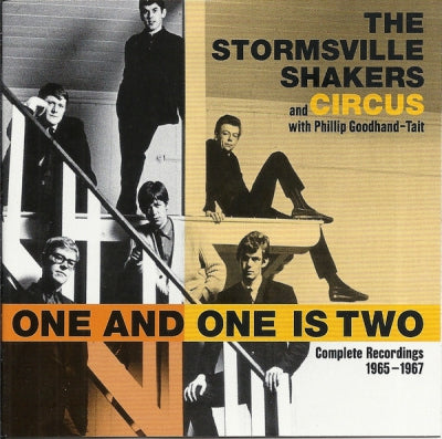 THE STORMSVILLE SHAKERS AND CIRCUS WITH PHILLIP GOODHAND-TAIT - One And One Is Two (Complete Recordings 1965-1967)