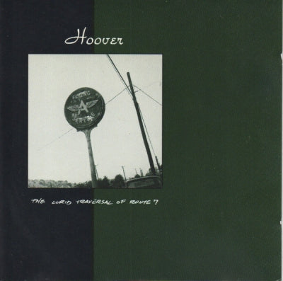 HOOVER - The Lurid Traversal Of Route 7