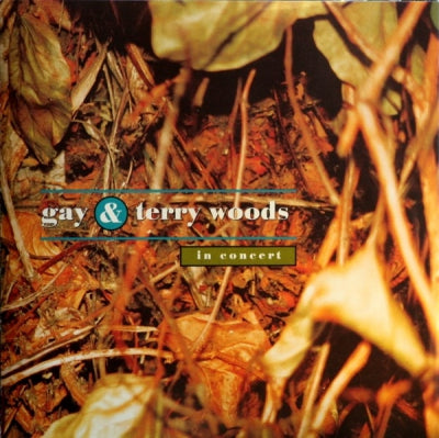 GAY & TERRY WOODS - In Concert