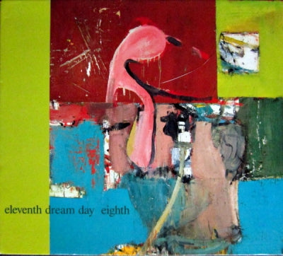 ELEVENTH DREAM DAY - Eighth