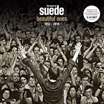 SUEDE - The Best Of Suede. Beautiful Ones. 1992-2018