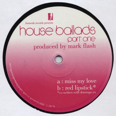 MARK FLASH - House Ballads Part One
