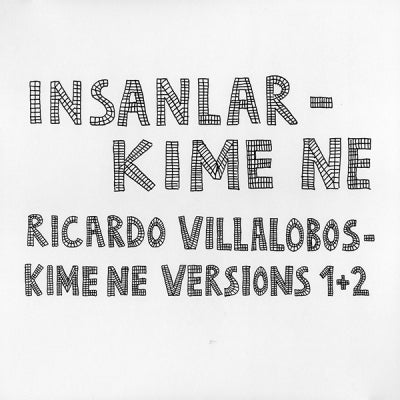 INSANLAR / RICARDO VILLALOBOS - Kime Ne