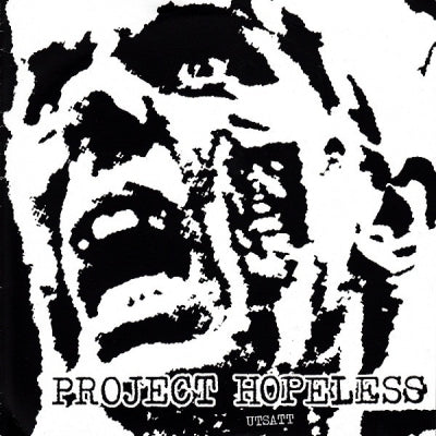 PROJECT HOPELESS - Utsatt