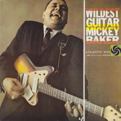 MICKEY BAKER - The Wildest Guitar