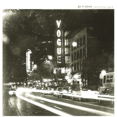GO IT ALONE - Vancouver Gold
