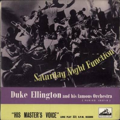 DUKE ELLINGTON AND HIS FAMOUS ORCHESTRA - Saturday Night Function