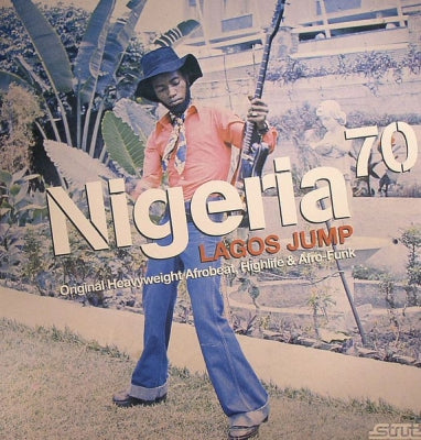 VARIOUS - Nigeria 70 (Lagos Jump: Original Heavyweight Afrobeat, Highlife & Afro-Funk)